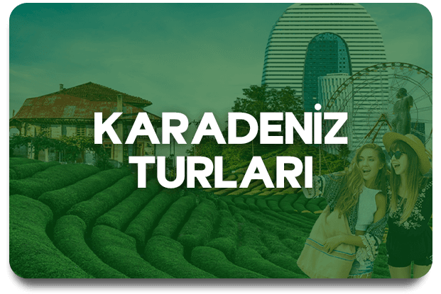 Karadeniz Turları